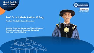 Orasi Ilmiah Guru Besar ITB : Prof. I Made Astina
